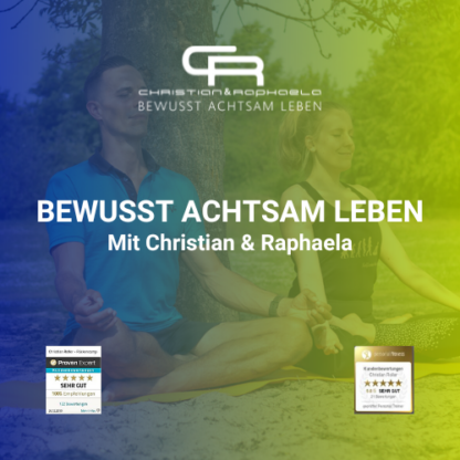 Bewusst | Achtsam | Leben | Premium Training (6 Raten)