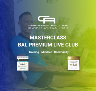 Bewusst | Achtsam | Leben | Masterclass (1:1 & BAL Live-Club)